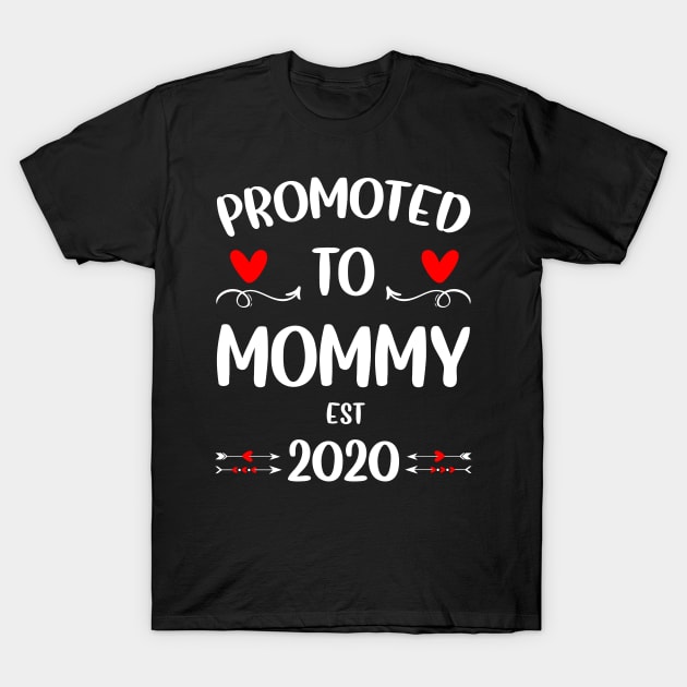 Promoted to Mommy 2020 T-Shirt by DARSHIRTS